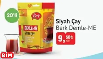 BERK DEMLE-ME SİYAH ÇAY